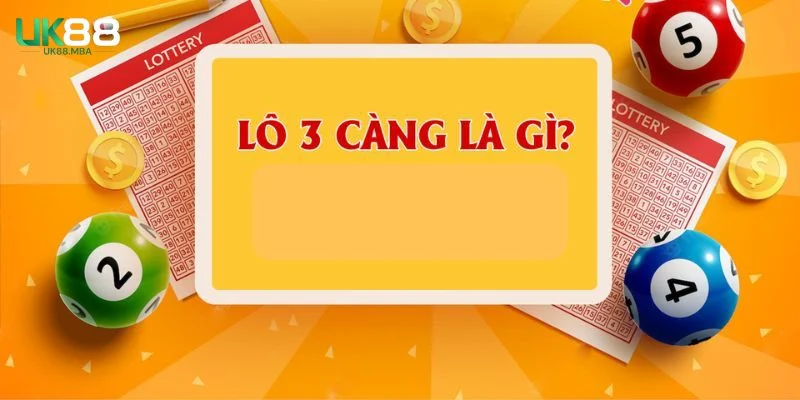 Những điều cần tân thủ biết về lô 3 càng 