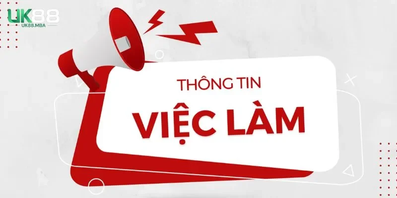 Tuyển dụng UK88 có mức lương hấp dẫn 